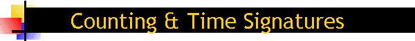 Counting & Time Signatures